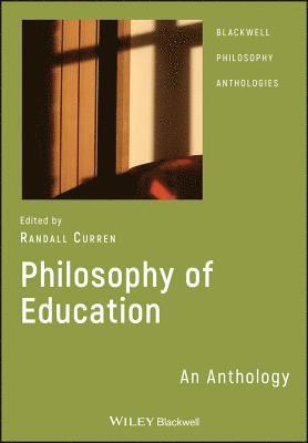 Randall Curren - Philosophy of Education, Häftad