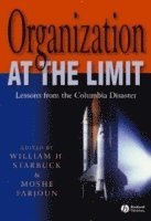 William Starbuck, Moshe Farjoun - Organization at the Limit, Inbunden