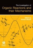 Howard Maskill - Investigation of Organic Reactions and Their Mechanisms, Inbunden
