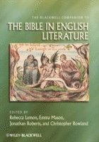 Rebecca Lemon, Emma Mason, Jonathan Roberts, Christopher Rowland - The Blackwell Companion to the Bible in English Literature, Inbunden