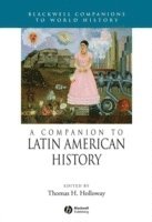 bokomslag A Companion to Latin American History