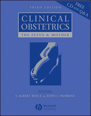 E. Albert Reece, John C. Hobbins - Clinical Obstetrics, Inbunden