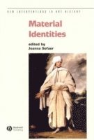 Sofaer, Joanna Sofaer - Material Identities, Inbunden