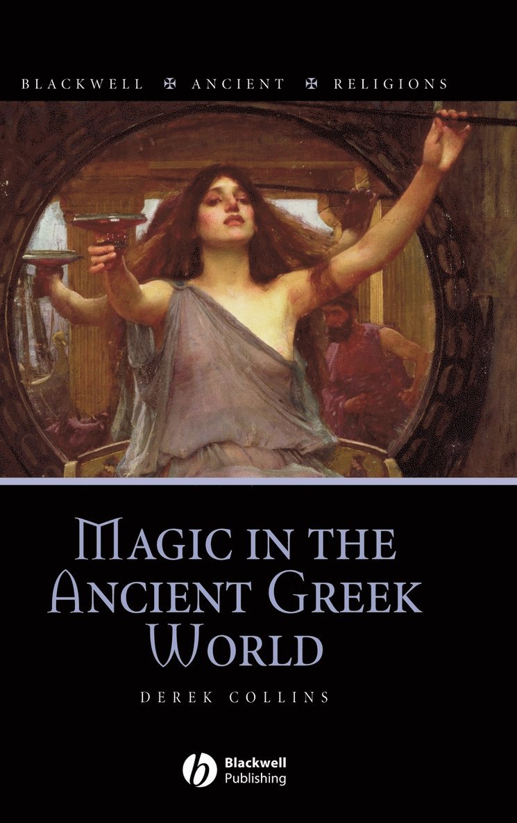 Magic in the Ancient Greek World 1