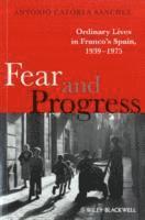 bokomslag Fear and Progress