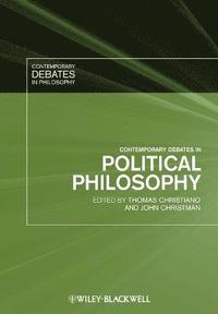 bokomslag Contemporary Debates in Political Philosophy