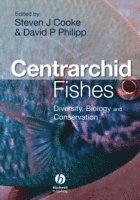 bokomslag Centrarchid Fishes