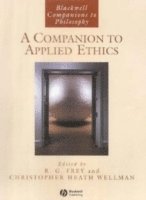 Frey, Wellman CH, R. G. Frey, Christopher Heath Wellman - Companion to Applied Ethics, Häftad