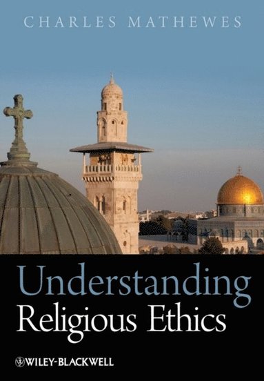 bokomslag Understanding Religious Ethics