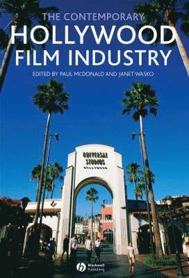 Paul McDonald, Janet Wasko, Paul (University of Portsmouth) McDonald, Janet (University of Oregon) Wasko, Paul Mcdonald - Contemporary Hollywood Film Industry, Häftad