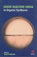 bokomslag Green Reaction Media in Organic Synthesis