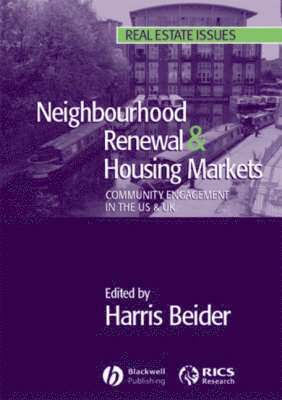 Neighbourhood Renewal and Housing Markets 1