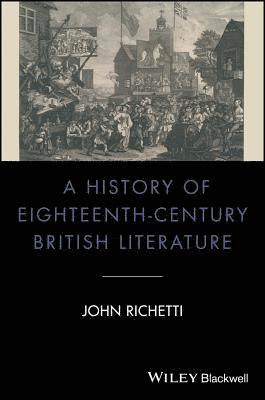 bokomslag History of Eighteenth-Century British Literature