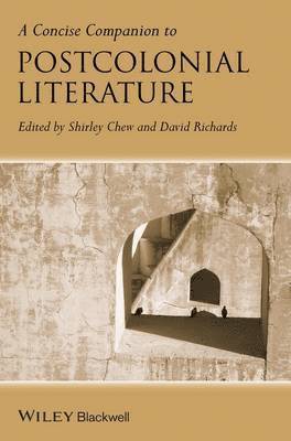 A Concise Companion to Postcolonial Literature 1