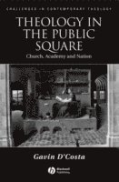 Gavin D'Costa, D Costa - Theology in the Public Square, Häftad