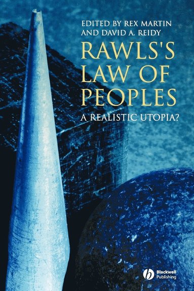 Martin, Reidy DA, Rex Martin, David A. Reidy - Rawls's Law of Peoples, Inbunden