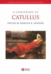 bokomslag A Companion to Catullus