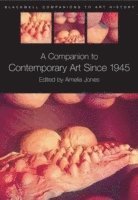 Jones, Amelia Jones - Companion to Contemporary Art Since 1945, Häftad