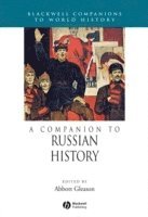 bokomslag A Companion to Russian History