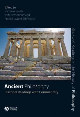 Nick Smith, Fritz Allhoff, Anand Jayprakash Vaidya - Ancient Philosophy, Inbunden