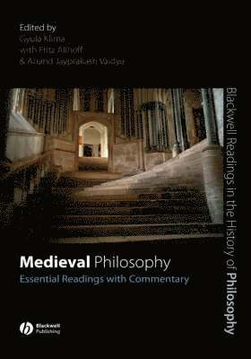Gyula Klima, Fritz Allhoff, Anand Jayprakash Vaidya - Medieval Philosophy, Inbunden