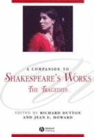Dutton, Howard, Richard Dutton, Jean E. Howard - Companion to Shakespeare's Works, Volume I, Häftad