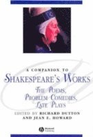 Richard Dutton, Jean E. Howard - Companion to Shakespeare's Works, Volume IV, Häftad