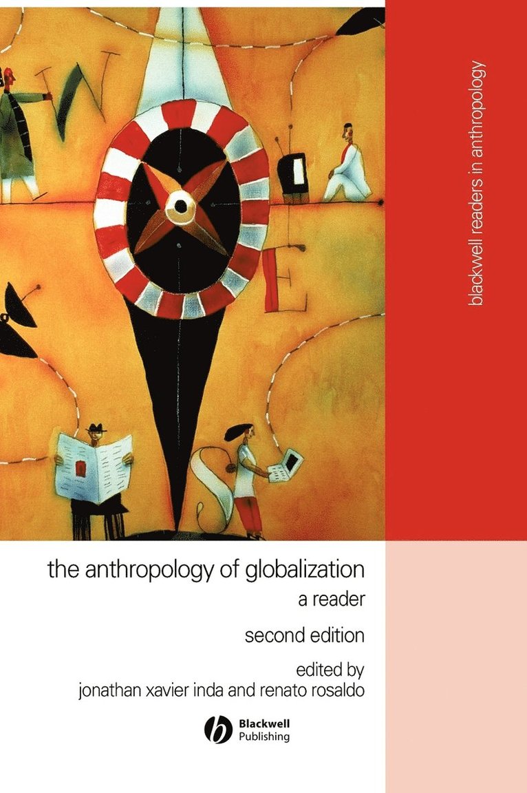 INDA, Rosaldo, Jonathan Xavier Inda, Renato Rosaldo - Anthropology of Globalization, Inbunden