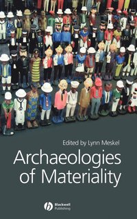 bokomslag Archaeologies of Materiality
