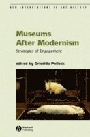 Pollock, Zemans, Griselda Pollock, Joyce Zemans - Museums After Modernism, Häftad