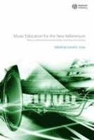 bokomslag Music Education for the New Millennium