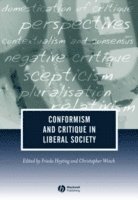 Conformism and Critique in Liberal Society 1