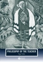 bokomslag Philosophy of the Teacher