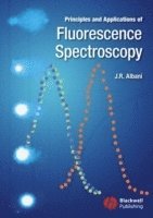 bokomslag Principles and Applications of Fluorescence Spectroscopy