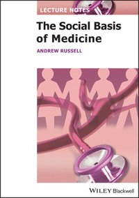 bokomslag The Social Basis of Medicine
