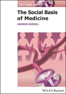 Andrew Russell - Social Basis of Medicine, Häftad
