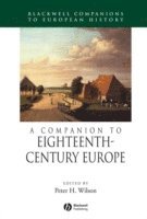 bokomslag A Companion to Eighteenth-Century Europe