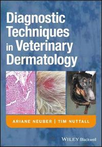 bokomslag Diagnostic Techniques in Veterinary Dermatology