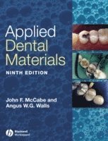 McCabe, Walls, John F. McCabe, Angus W. G. Walls - Applied Dental Materials, Häftad