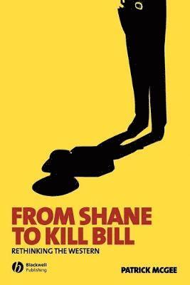 Patrick McGee - From Shane to Kill Bill, Häftad