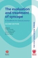 David G. Benditt, Jean-Jacques Blanc, Michele Brignole, Richard Sutton, David G. (University of Minnesota) Benditt, France) Blanc, Jean-Jacques (Brest University, Brest, Italy) Brignole, Michele (Ospedale Riuniti, Lavagna, David G Benditt - Evaluation and Treatment of Syncope, Inbunden