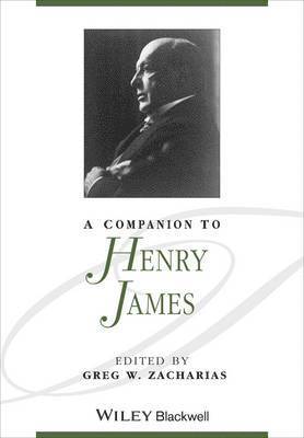 Greg W. Zacharias, Greg W. (Creighton University) Zacharias - Companion to Henry James, Inbunden