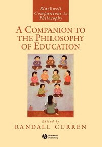 bokomslag A Companion to the Philosophy of Education