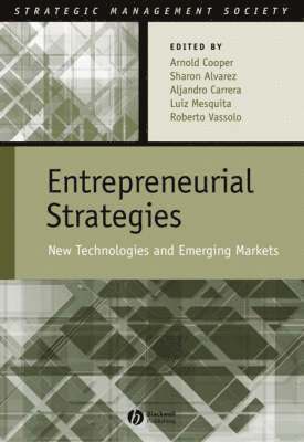 Arnold Cooper, Sharon Alvarez, Alejandro Carrera, Luiz Mesquita, Roberto Vassolo - Entrepreneurial Strategies, Inbunden