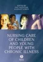 bokomslag Nursing Care of Children and Young People with Chronic Illness