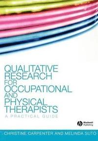 bokomslag Qualitative Research for Occupational and Physical Therapists