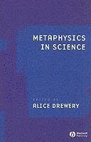 Metaphysics in Science 1