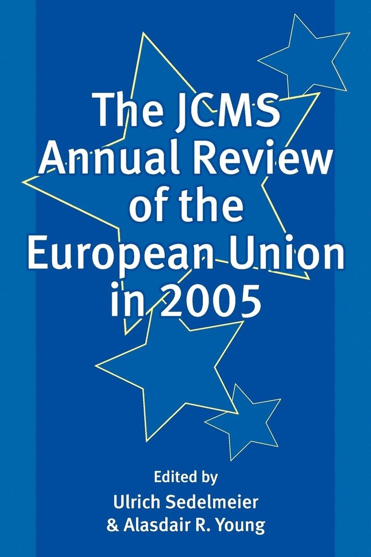 The JCMS Annual Review of the European Union in 2005 1