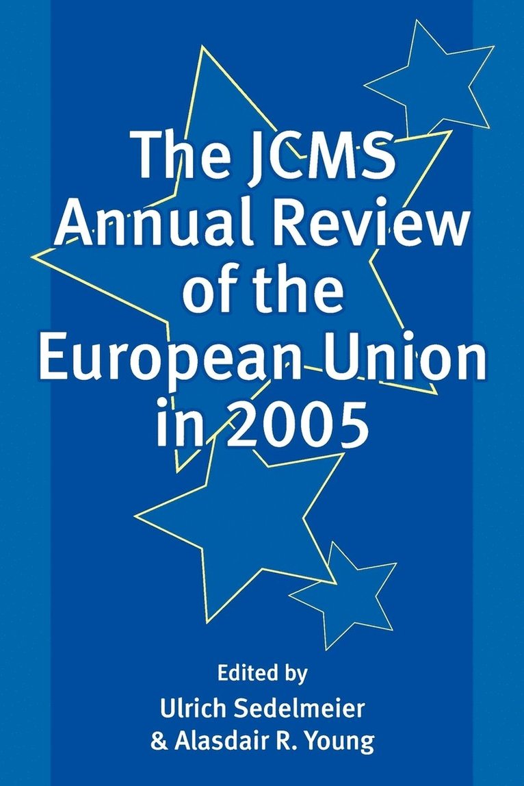 JCMS Annual Review of the European Union in 2005