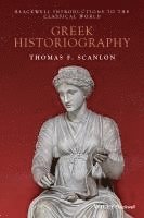 Thomas F. Scanlon - Greek Historiography, Inbunden